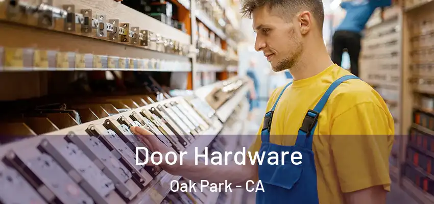  Door Hardware Oak Park - CA